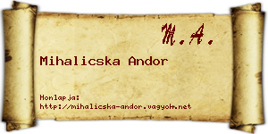 Mihalicska Andor névjegykártya